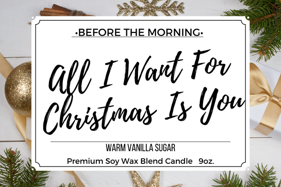All I Want For Christmas Is You - Warm Vanilla Sugar